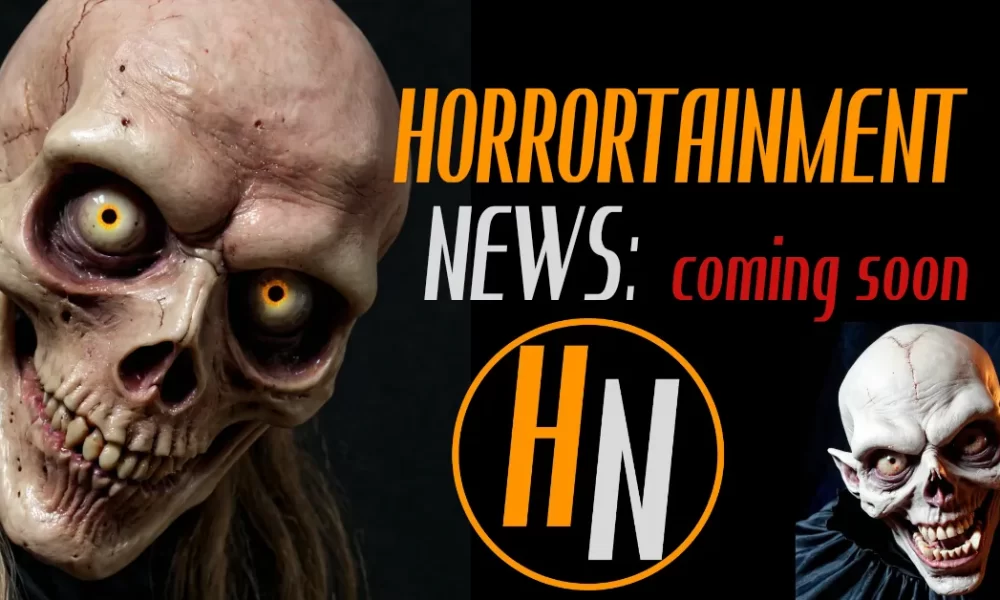 horrortainment news coming soon image with two creeps and the HN circle logo