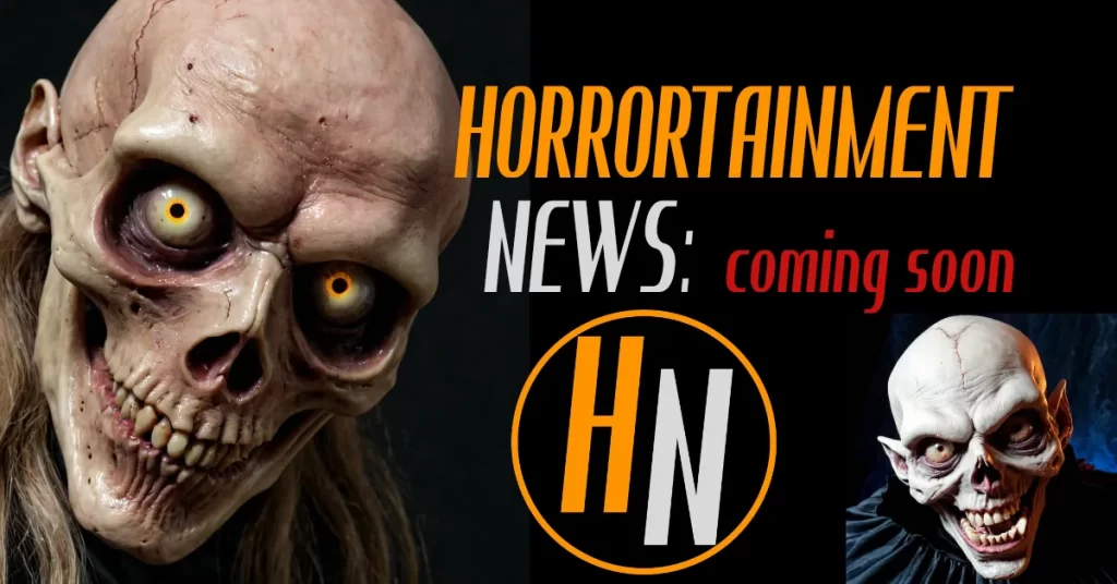 horrortainment news coming soon image with two creeps and the HN circle logo