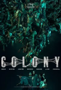 Movie Poster for Yeon Sang-ho's Colony. 